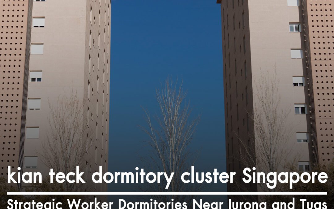 Kian Teck Dormitory Cluster