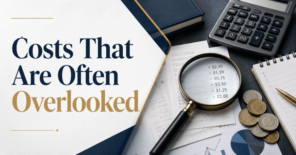 Costs That Are Often Overlooked
