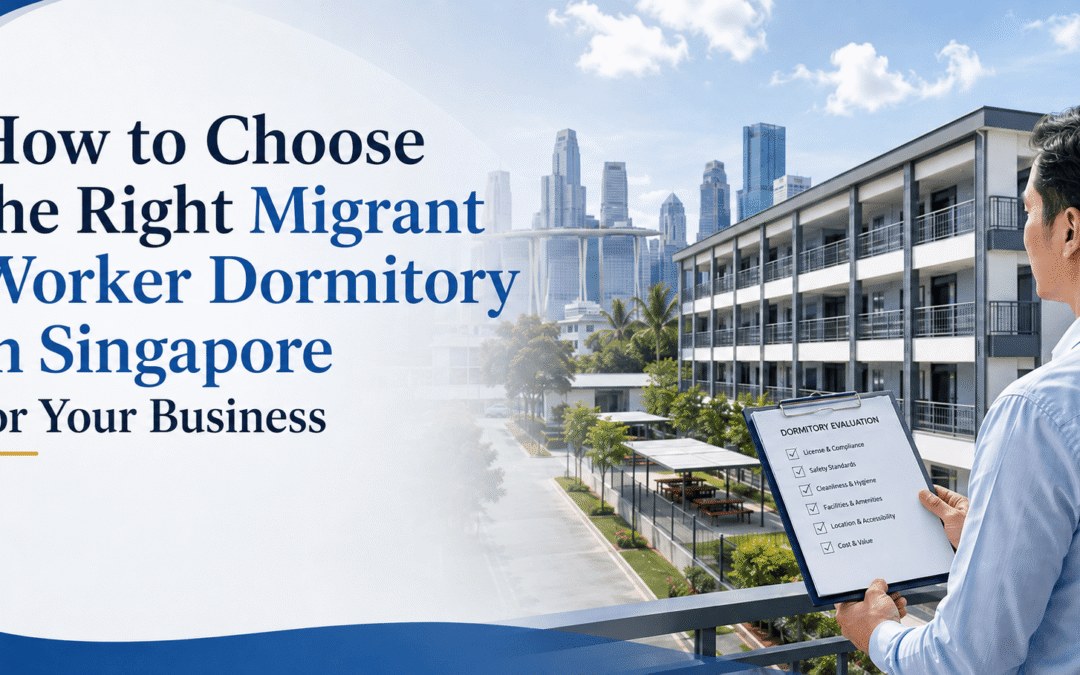 The Right Migrant Worker Dormitory in Singapore