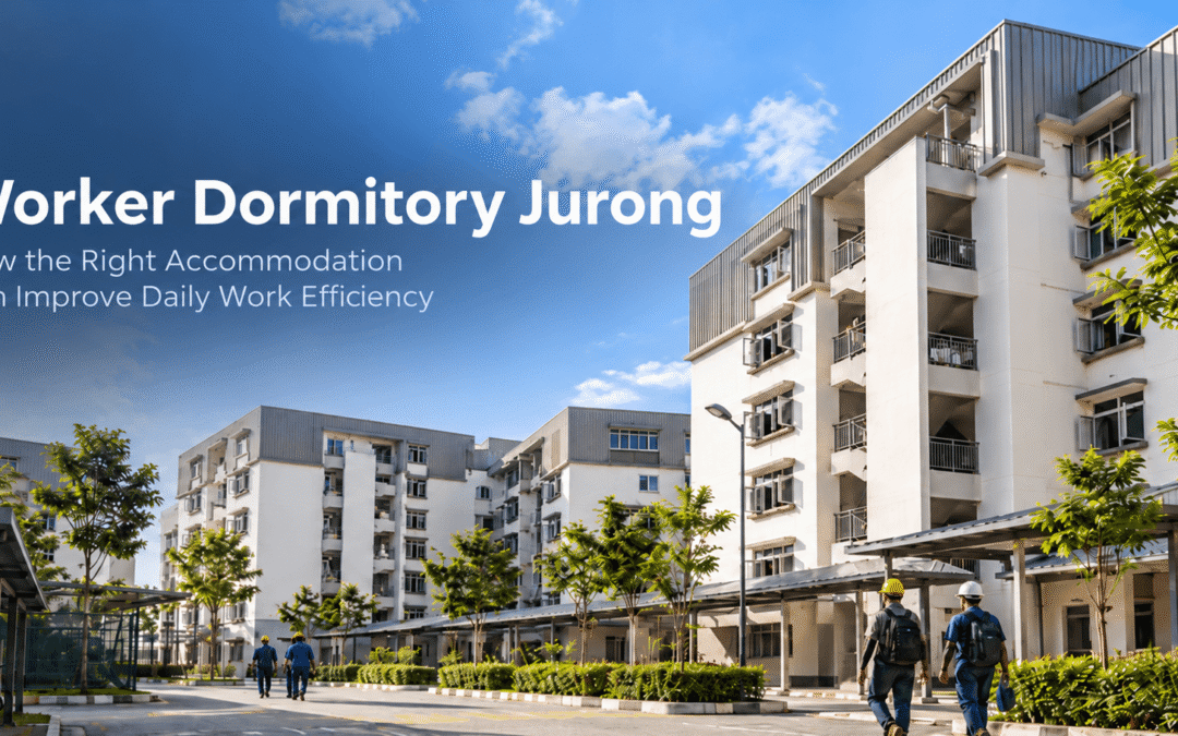 Worker dormitory in Jurong, Singapore, featuring multi-storey accommodation buildings, landscaped surroundings, and workers walking through the residential complex.